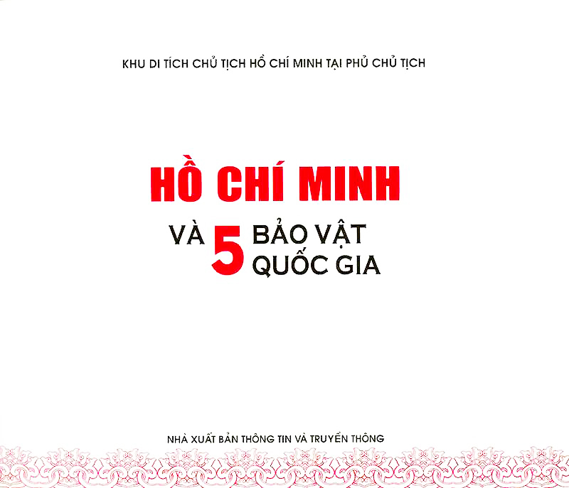 Hồ Chí Minh Và 5 Bảo Vật Quốc Gia