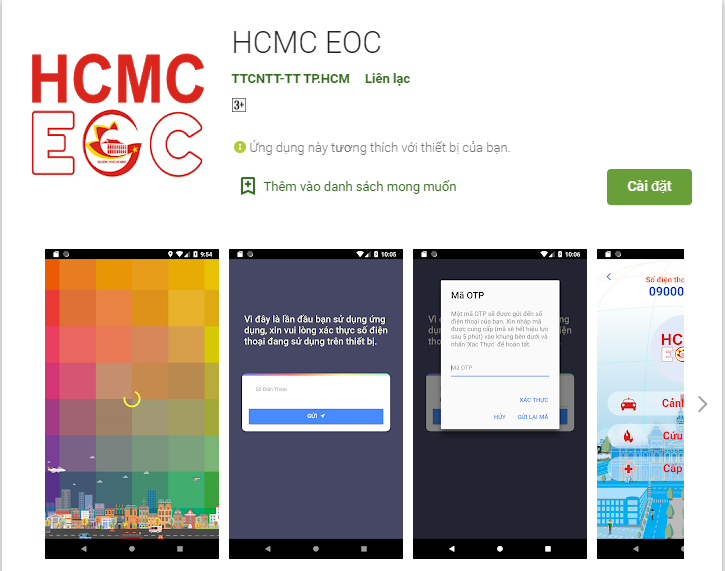 Ứng dụng HCMC EOC do Sở Thông Tin Truyền Thông TP. Hồ Chí Minh phát hành là một ứng dụng hỗ trợ người dùng thực hiện cuộc gọi đến các đầu số hỗ trợ ứng cứu khẩn cấp 113 (cảnh sát) - 114 (cứu hoả) - 115 (cấp cứu) một cách nhanh chóng và tiện lợi, đồng thời cung cấp thông tin chính xác về địa điểm cần hỗ trợ cho các cơ quan chức năng , giúp chính quyền phục vụ người dân tốt hơn.