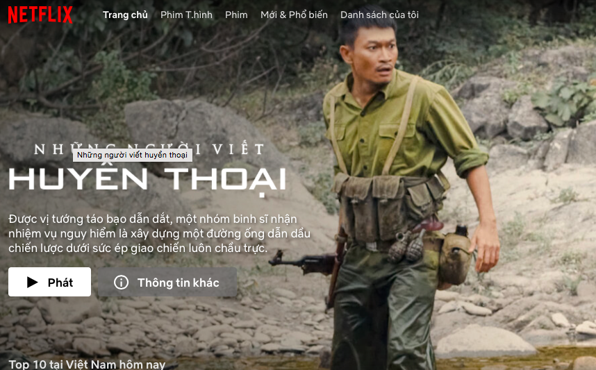 Netflix giới thiệu phim Những người Việt huyền thoại trên trang chủ của nền tảng.