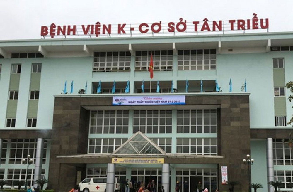 Phong tỏa Bệnh viện K vì có 10 ca dương tính Bệnh viện K Tân Triều đã ghi nhận ca lây nhiễm và phong tỏa trong sáng nay