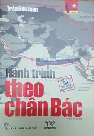 Cuốn sách Hành trình theo chân Bác cũng được nhà xuất bản Trẻ tái bản dịp này