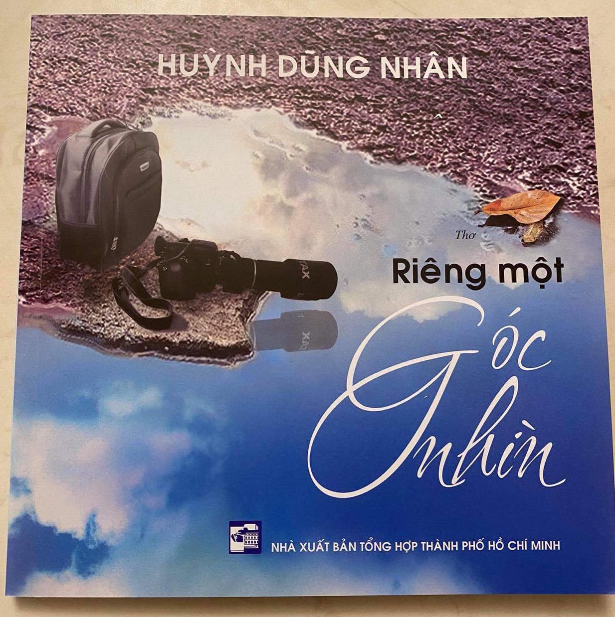 Tập thơ mới của nhà thơ, nhà báo Huỳnh Dũng Nhân.