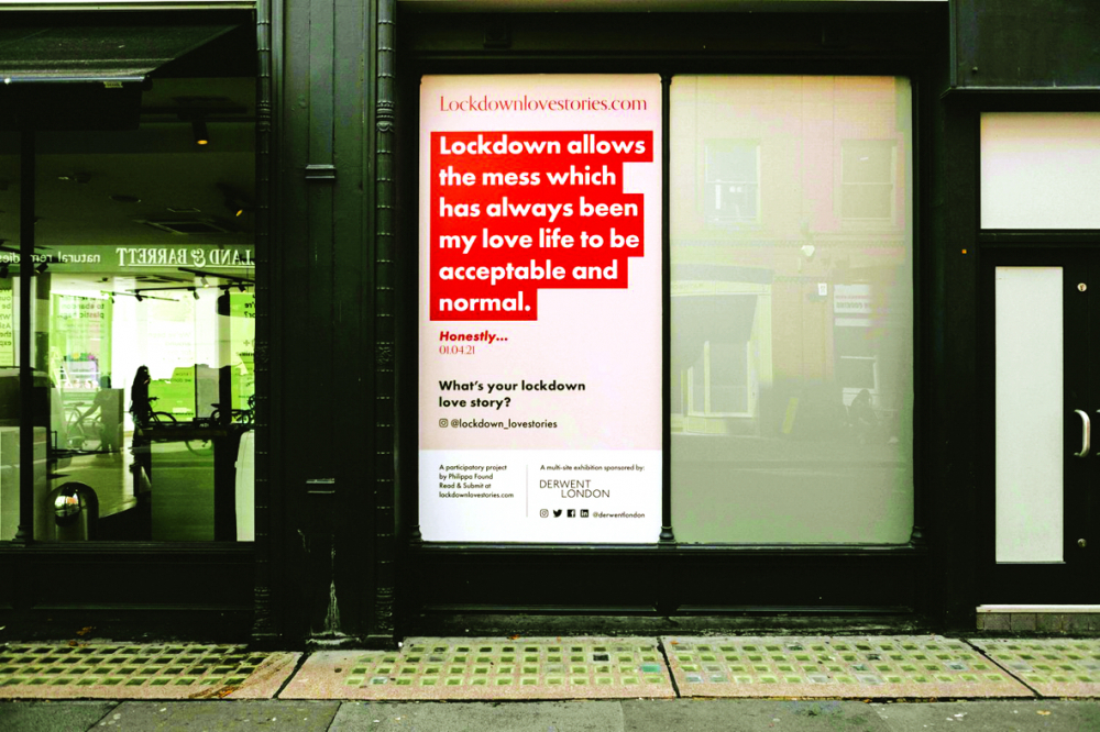 Lời chia sẻ từ Lockdown Love Stories xuất hiện trước một cửa hiệu đang tạm đóng cửa vì dịch bệnh ở London, trong khuôn khổ một triển lãm đường phố mới đây của Found - Ảnh: Lockdown Love Stories