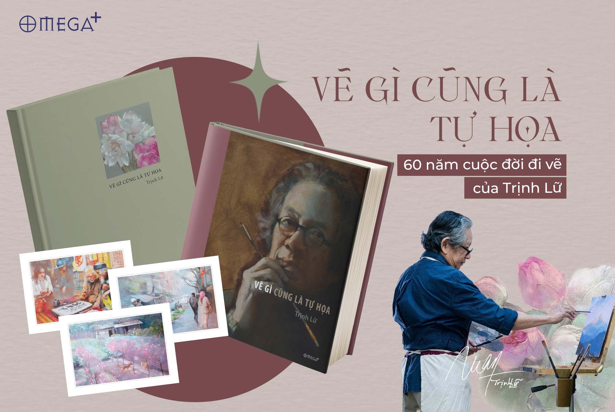 “Vẽ gì cũng là tự họa – ghi lại 60 năm làm nghề của họa sĩ Trịnh Lữ là một cuốn sách nghệ thuật đang “đắt hàng”.