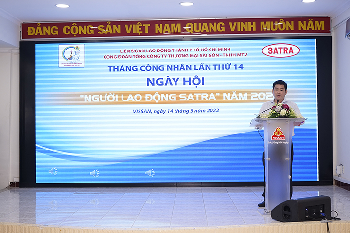 Ông Lâm Quốc Thanh - Phó bí thư Đảng ủy, Tổng giám đốc SATRA phát biểu tại Ngày hội người lao động SATRA năm 2022 - Ảnh: PTT