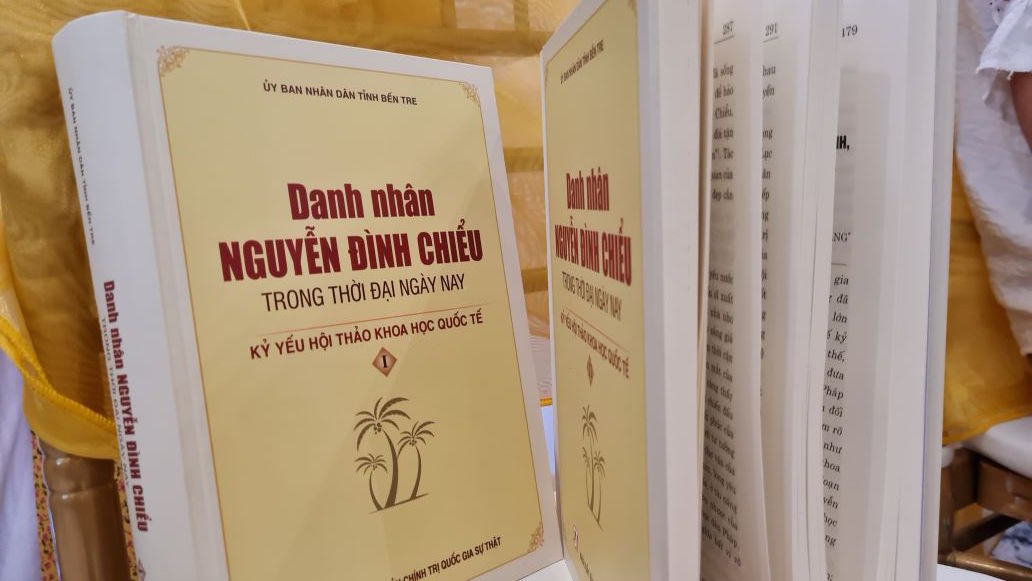 Kỷ yếu hội thảo khoa học quốc tế về danh nhân Nguyễn Đình Chiểu vừa được Nhà xuất bản Chính trị quốc gia phát hành