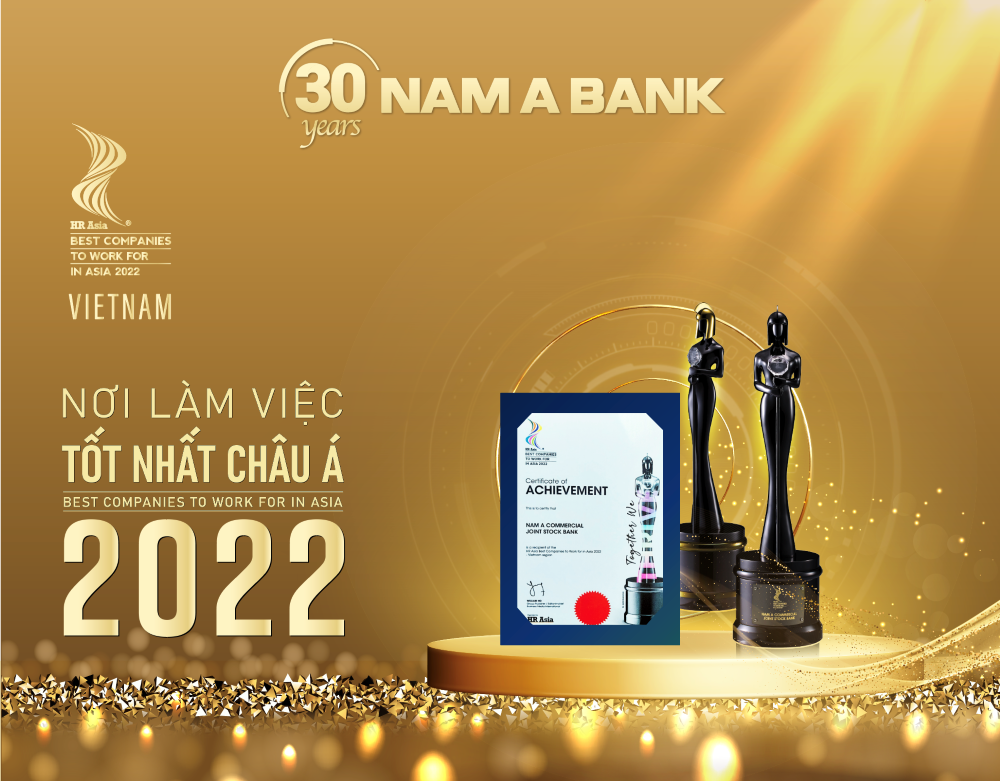 Đây là năm thứ hai liên tiếp Nam A Bank nhận giải thưởng uy tín này