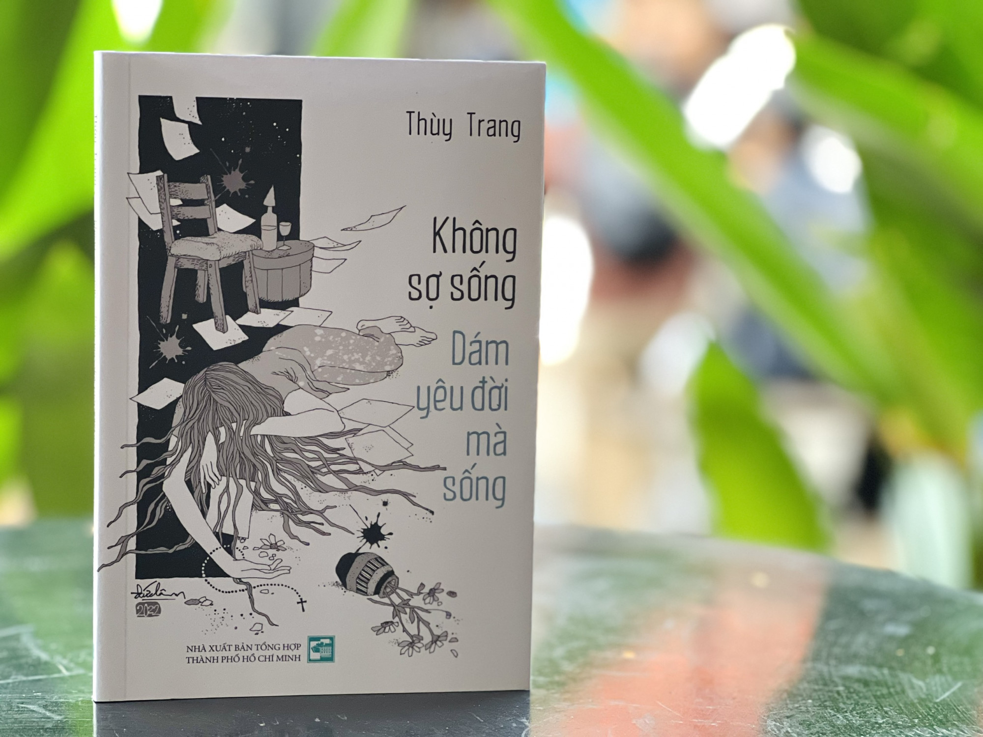 Sách Không sợ sống, dám yêu đời mà sống của nhà báo Thuỳ Trang