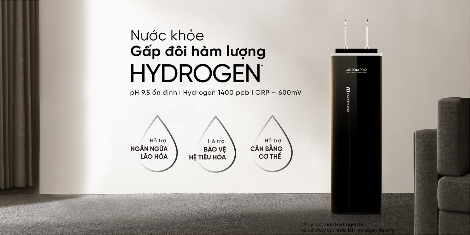 Máy lọc nước Mutosi Hydrogen Pro gấp đôi hàm lượng Hydrogen tăng cường chống oxy hóa, bảo vệ cơ thể