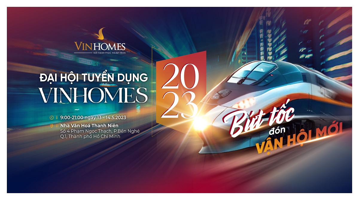 Đại hội tuyển dụng Vinhomes 2023 là cơ hội lớn cho các bạn trẻ đón đầu cơ hội việc làm khi thị trường bất động sản chuẩn bị bước vào một chu kỳ phát triển mới