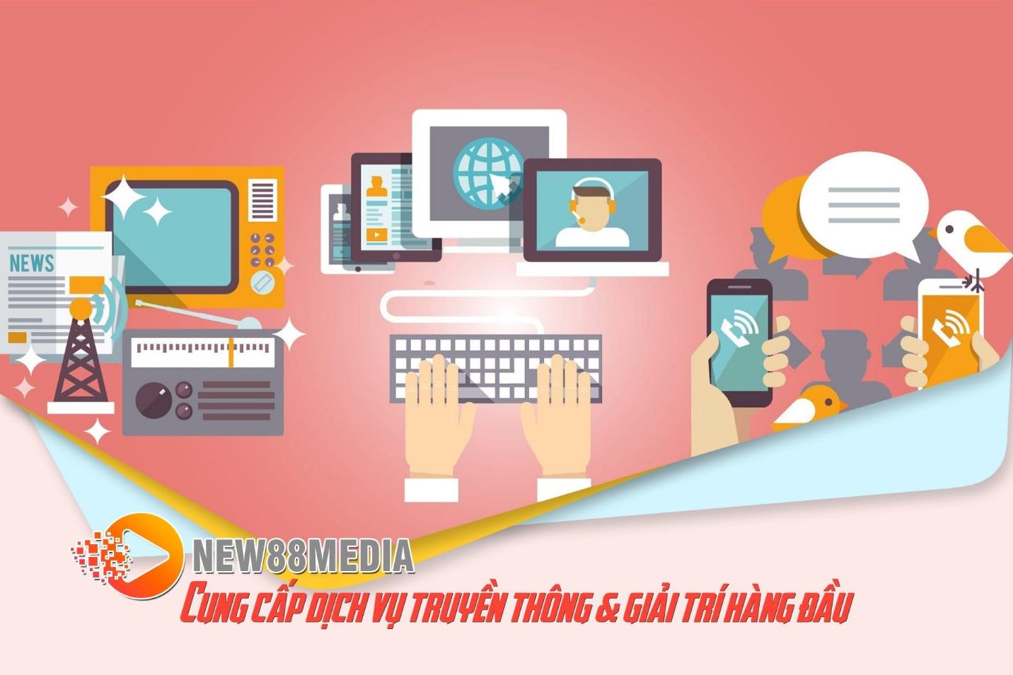 Dịch vụ truyền thông New88 Media có gì?