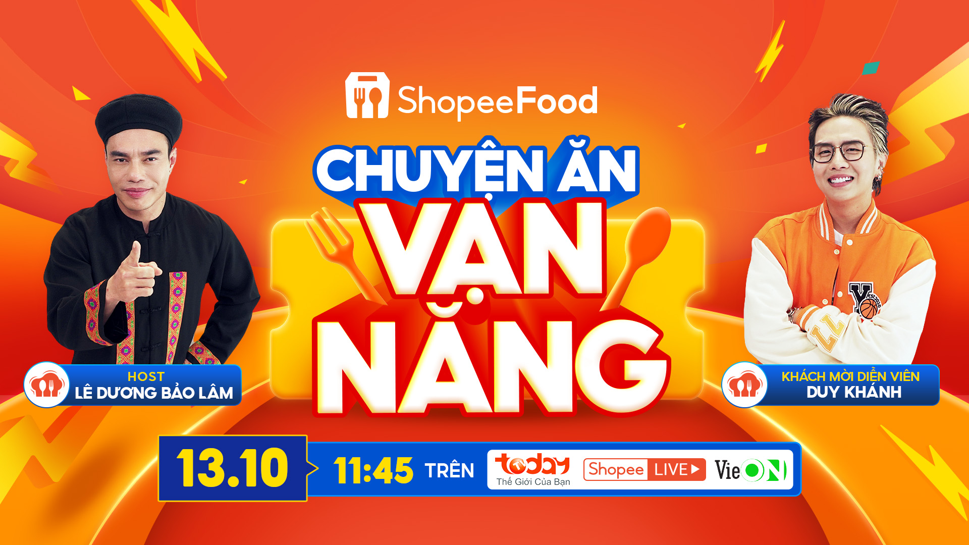 Tập đầu tiên của Chuyện ăn vạn năng với sự xuất hiện của khách mời đặc biệt Duy Khánh sẽ lên sóng TodayTV, ứng dụng giải trí VieOn và Shopee Live vào lúc 11g45 ngày 13/10 - Ảnh: ShopeeFood