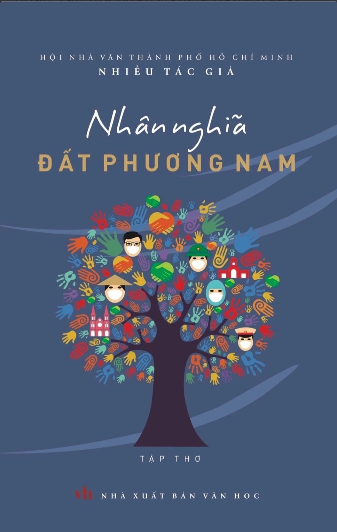 Nhân nghĩa đất phương Nam là một trong những tuyển tập nhiều tác giả gây ấn tượng của Hội Nhà văn TPHCM