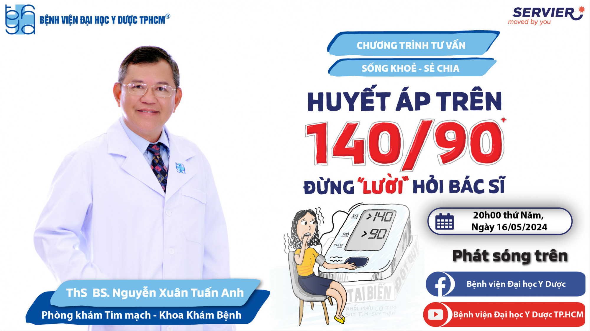 Chương trình tư vấn Sống khỏe - Sẻ chia với chủ đề: Huyết áp trên 140/90, đừng “lười” hỏi bác sĩ sẽ diễn ra vào ngày 16/5