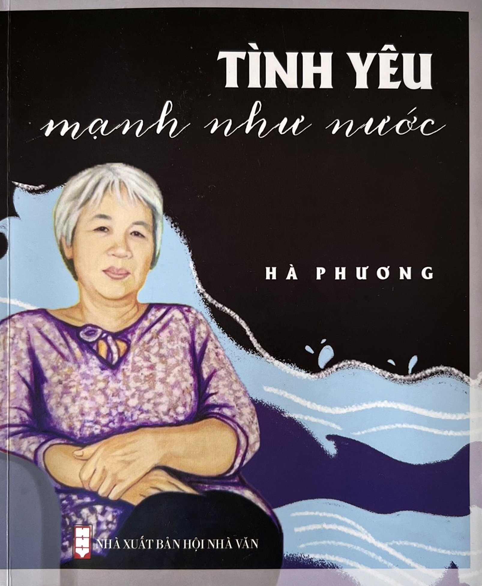 Tác phẩm Tình yêu mạnh như nước