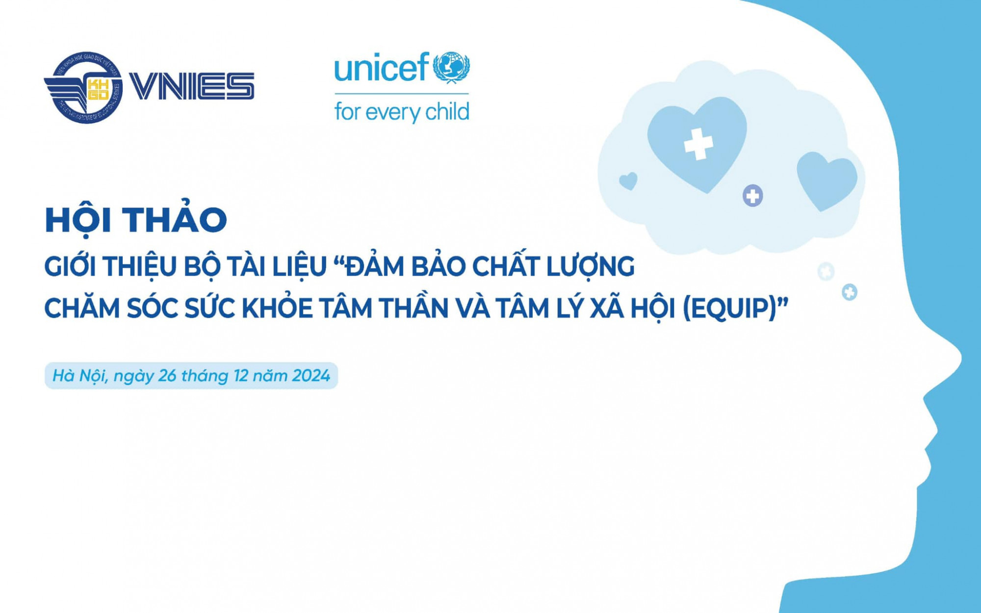 Hội thảo giới thiệu bộ tài liệu EQUIP do WHO (Tổ chức Y tế thế giới) và UNICEF phát triển 