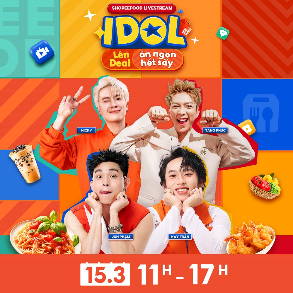 “Đầy ụ” mặt hàng hấp dẫn, gian hàng thực phẩm tươi ngon, voucher siêu hời, livestream Idol Lên Deal, Ăn Ngon Hết Sẩy vào ngày 15/3 đích thị là lời giải cho các anh chồng