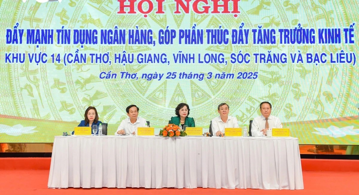 Hội nghị đẩy mạnh tín dụng ngân hàng, góp phần thúc đẩy tăng trưởng kinh tế khu vực 14.