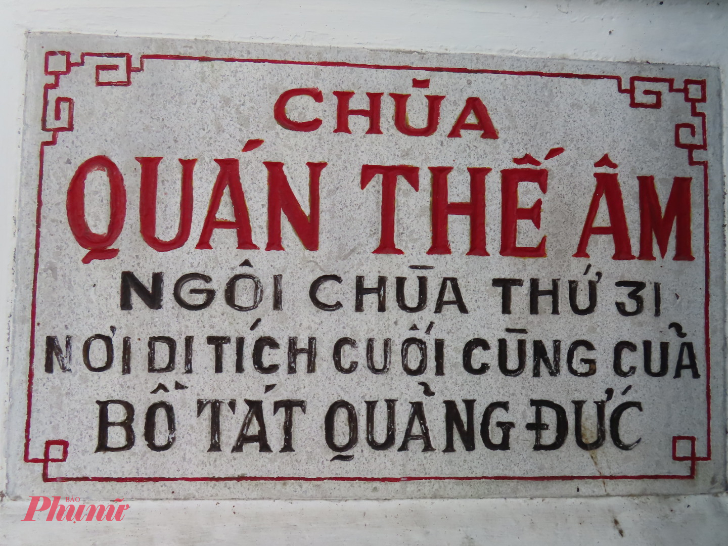 Phường Đức Nhuận: Nơi ôm trọn những địa điểm “bình yên” Tấm bảng trước chùa Quán Thế Âm- Ảnh: H.Nhu