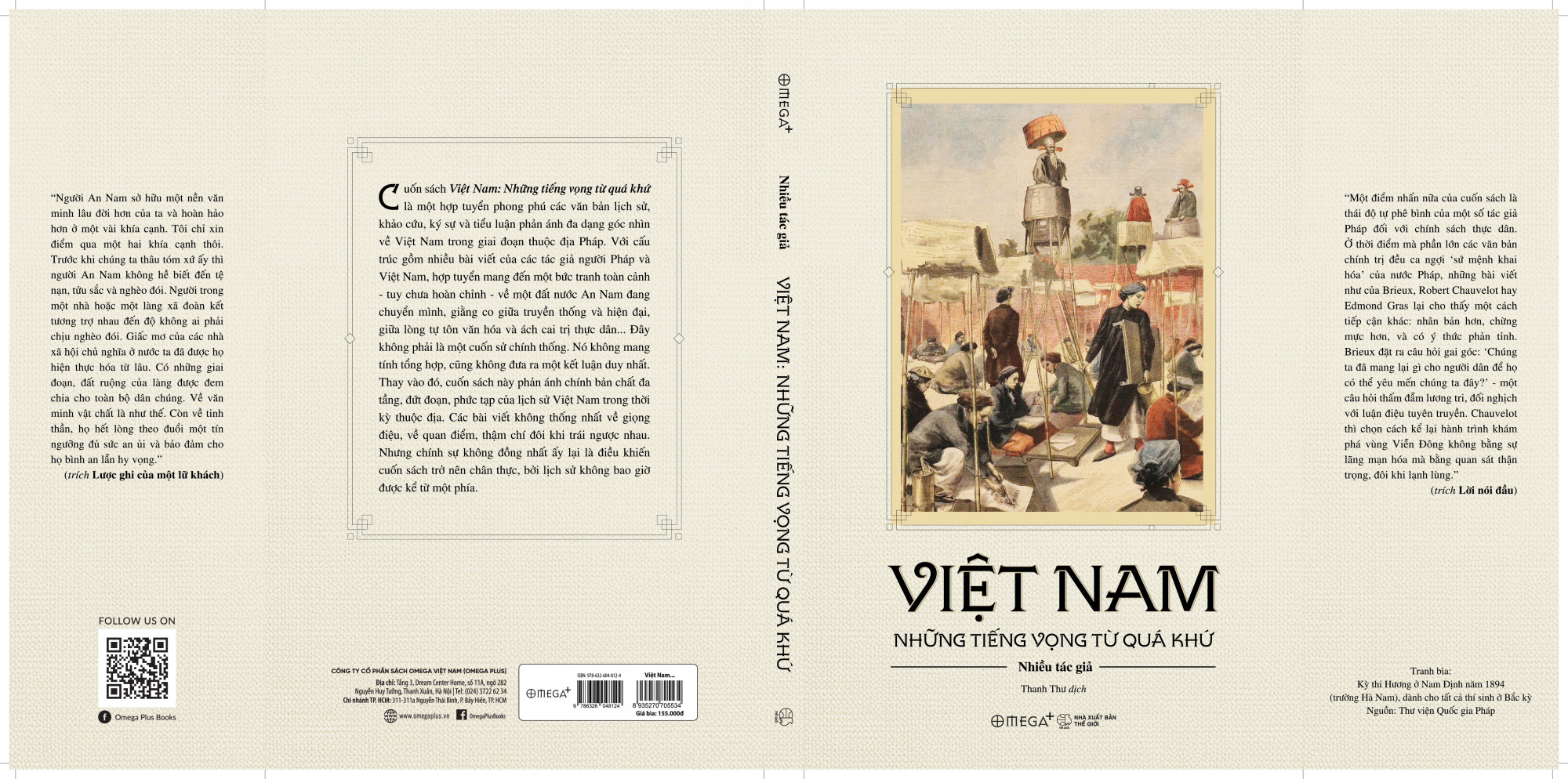 Ngoài các tác giả người Pháp, sách còn có các bài viết của nhà văn, nhà báo, nhà chính trị và văn hóa Phạm Quỳnh
