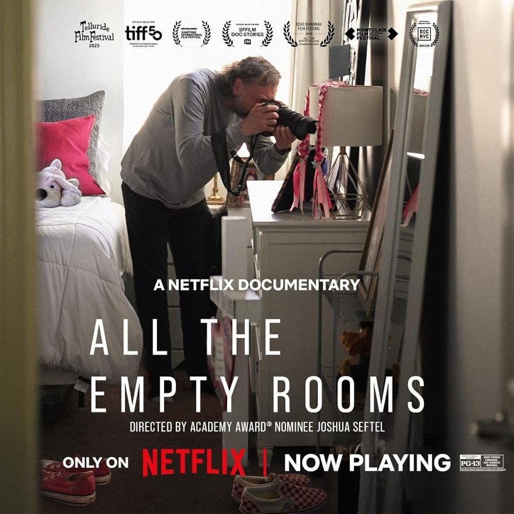 Phim All the empty room phát trên Netflix, do Joshua Seftel đạo diễn