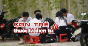 con trẻ và thuốc lá điện tử.mp4