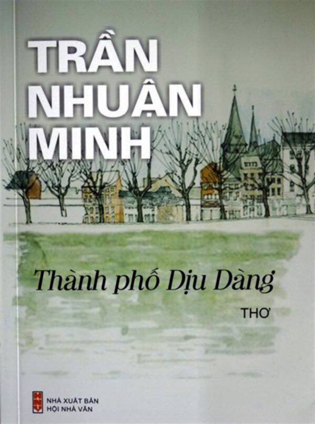 Thu hoi va huy tap tho ‘Thanh pho diu dang’ cua Tran Nhuan Minh