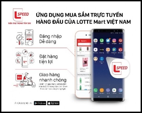 Lotte Mart ra mắt Speed Lotte - ứng dụng di động thông minh với nhiều ưu đãi