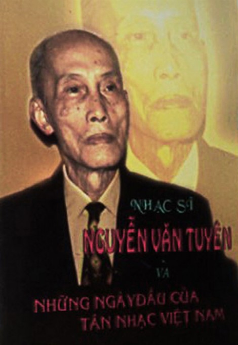 Bài 7: Nguyễn Văn Tuyên - người cổ vũ nền tân nhạc