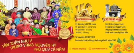 'Tân xuân như ý - Trúng vàng nguyên ký - Phú quý cả năm' cùng HDBank