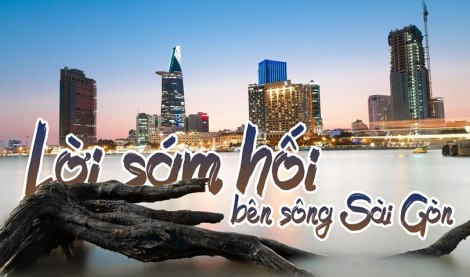 Lời sám hối bên sông Sài Gòn