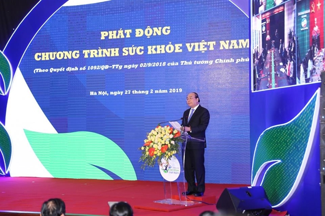 Thu tuong Nguyen Xuan Phuc phat dong chuong trinh 'Suc khoe Viet Nam'