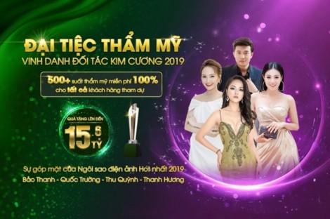 Thu Cúc tung ‘bão’ ưu đãi trong đại tiệc thẩm mỹ vinh danh đối tác kim cương 2019