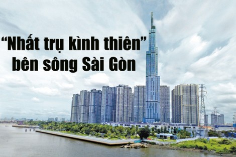 'Nhất trụ kình thiên' bên sông Sài Gòn