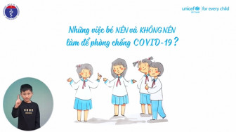 Video hướng dẫn cha mẹ giúp bé phòng tránh bệnh COVID-19