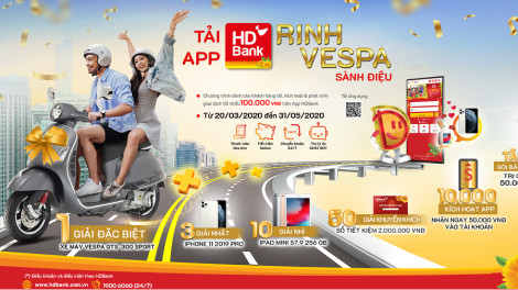 Ra mắt chương trình “Tải app HDBank – Rinh Vespa sành điệu” từ HDBank