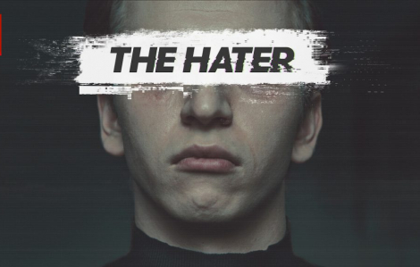 “The Hater”: Ai quyết định một người tốt hay xấu?