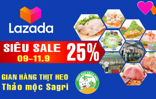 Thịt heo thảo mộc Sagri sản phẩm “hot” trên sàn TMĐT Lazada