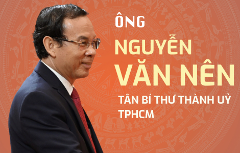 Infographic: Quá trình công tác của tân Bí thư Thành uỷ TPHCM Nguyễn Văn Nên