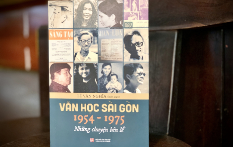 Nhà văn Lê Văn Nghĩa tiết lộ “chuyện bên lề” văn học Sài Gòn trước 1975