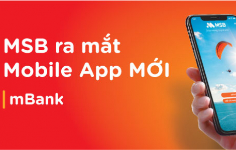 MSB ra mắt ứng dụng Mobile Banking phiên bản mới
