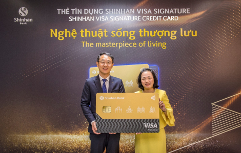 Ngân hàng Shinhan ra mắt thẻ tín dụng Visa Signature với nhiều đặc quyền cao cấp