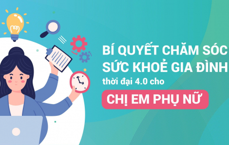 Bí quyết chăm sóc sức khỏe gia đình thời đại 4.0 cho chị em