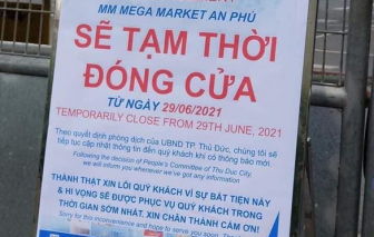 MM Mega Market An Phú tạm đóng cửa vì ca nhiễm COVID-19, di dời toàn bộ thực phẩm thiết yếu