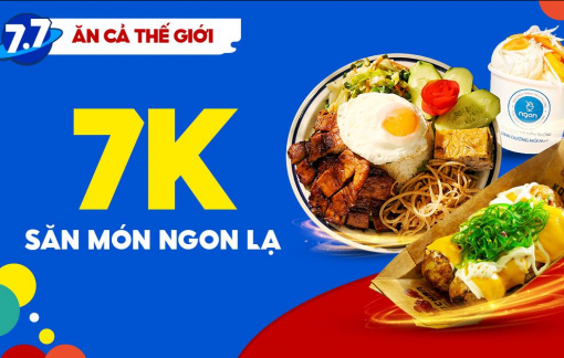 Food-holic gợi ý loạt nhà hàng, quán ăn “chiêu đãi” chỉ 7K trên NowFood