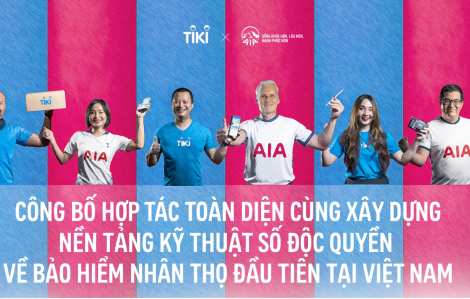 AIA Việt Nam và Tiki công bố hợp tác toàn diện xây dựng nền tảng kỹ thuật số độc quyền về bảo hiểm nhân thọ