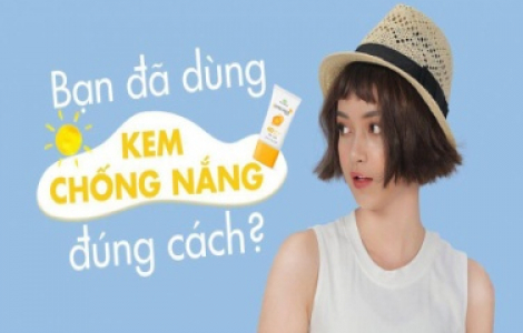 Cách sử dụng kem chống nắng hiệu quả cao tại Kinhnghiemmuasam.vn