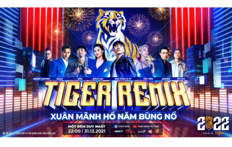 Tiger Remix 2022 - Đại nhạc hội thực tế ảo chào đón năm mãnh hổ bùng nổ