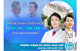 Phòng khám Đa khoa Nam Việt - Địa chỉ chữa bệnh nam phụ khoa uy tín