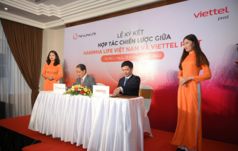 Hanwha Life Việt Nam và Viettel Post chính thức ký kết thỏa thuận hợp tác phân phối bảo hiểm